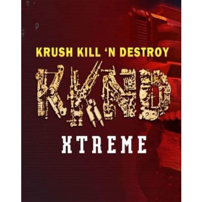 Krush Kill 'N Destroy Xtreme