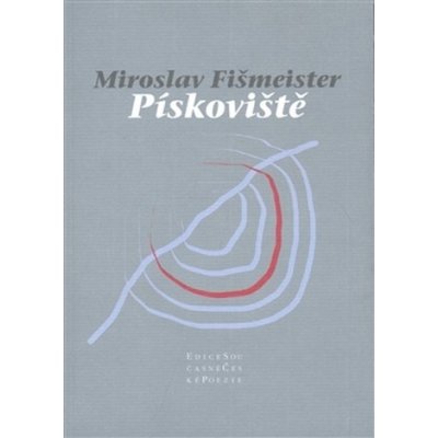 Pískoviště - Fišmeister Miroslav