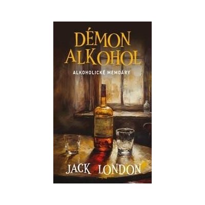 Démon alkohol - London Jack