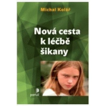 Nová cesta k léčbě šikany