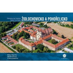 Židlochovicko a Pohořelicko a okolí z nebe - Paprčka Milan