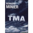 Tma - Bernard Minier - pokračovanie kultovej knihy MRÁZ