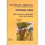 Ladislav Daniel Sedmihlásek metodická příručka k učebnici – Hledejceny.cz