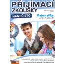 Přijímací zkoušky nanečisto - Matematika pro žáky 9. ročníků ZŠ - Pavel Trunc