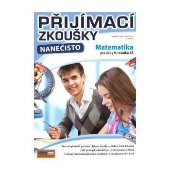 Přijímací zkoušky nanečisto - Matematika pro žáky 9. ročníků ZŠ - Pavel Trunc