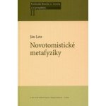 Novotomistické metafyziky - Ján Letz – Hledejceny.cz