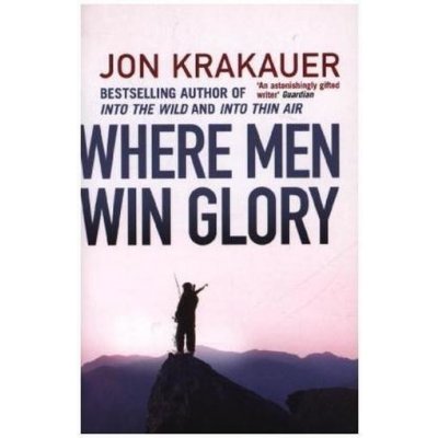 Where Men Win Glory Krakauer Jon AuthorPaperback