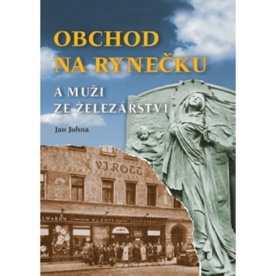 Obchod na rynečku a muži ze železářství - JOHNA JAN – Hledejceny.cz