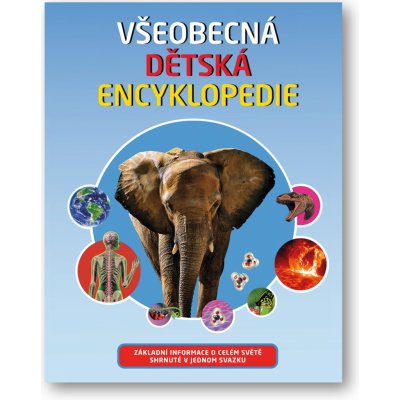 Všeobecná dětská encyklopedie – Hledejceny.cz