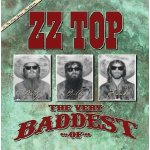 ZZ TOP - THE VERY BADDEST OF ZZ TOP CD – Hledejceny.cz