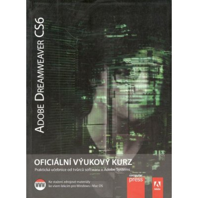 Adobe DreamWeaver CS6: Oficiální výukový kurz - Autor Neuveden [kniha]