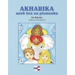 Krigl Vladimír Ing. AKHARIKA aneb hra na písmenka – Hledejceny.cz