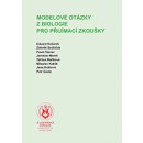 Modelové otázky z biologie pro přijímací zkoušky, 2. vydání - Eduard Kočárek