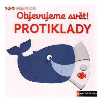 Objevujeme svět! Protiklady