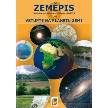 Zeměpis 6, 1. díl - Vstupte na planetu Zemi (učebnice)