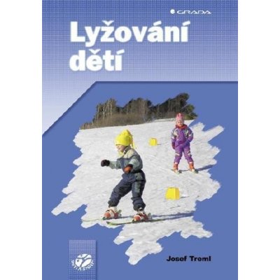 Treml Josef - Lyžování dětí