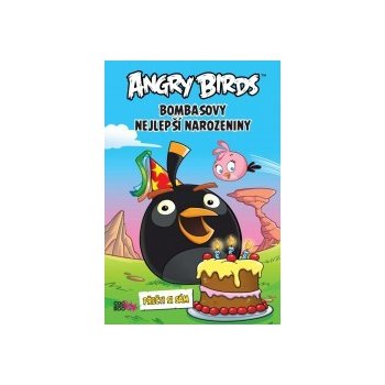 Angry Birds Bombasovy nejlepší narozeniny