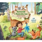 Kamarádi z Medového lesa - Jak zahnat stesk - Andrea Schütze – Zboží Dáma