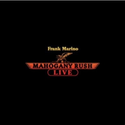 Marino Frank & Mahogany Rush - Live -Remast/Bonus Tr- CD