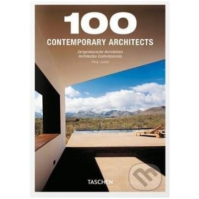 100 Contemporary Architects - Philip Jodidio – Hledejceny.cz