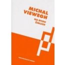 Viewegh Michal - Na dvou židlích
