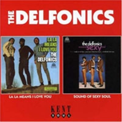 La La Mean I Love You / Sou / Delfonics