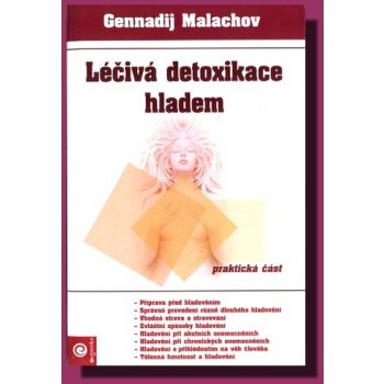 Léčivá detoxikace hladem - Gennadij Malachov