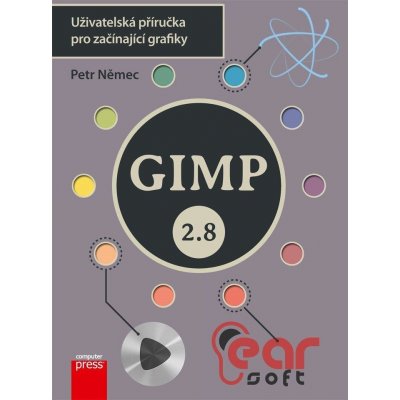 GIMP 2.8 - Uživatelská příručka pro začínající grafiky – Hledejceny.cz