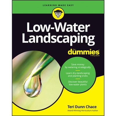 Low-Water Landscaping for Dummies Chace Teri DunnPaperback