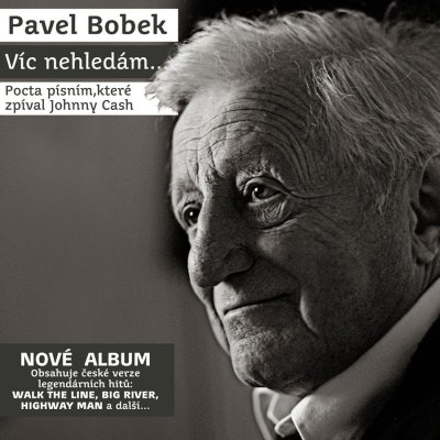 Pavel Bobek - Víc nehledám CD – Hledejceny.cz
