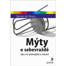 Mýty o sebevraždě - Jak o ní přemýšlet a mluvit