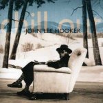 Hooker John Lee - Chill Out CD – Zbozi.Blesk.cz
