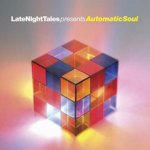 Late Night Tales presents Automatic Soul - Groove Armada CD – Hledejceny.cz