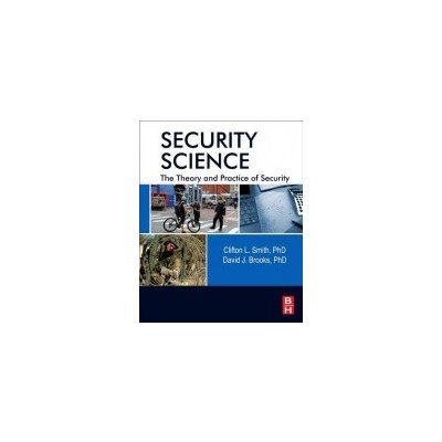Security Science - D. Brooks, C. Smith
