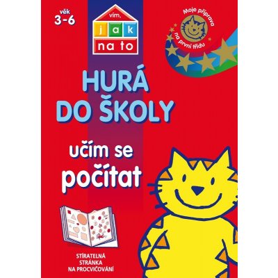 Vím, jak na to - Hurá do školy - Učím se počítat - Nicola Morganová – Hledejceny.cz
