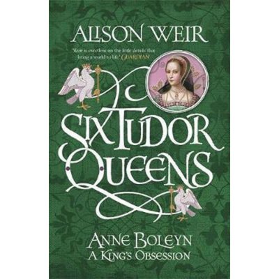 Mary Queen of Scots - A. Weir – Zbozi.Blesk.cz