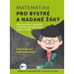 Matematika pro bystré a nadané žáky – Hledejceny.cz