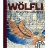 Kniha Adolf Wölfli. Stvořitel univerza Adolf Wölfli