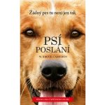 Psí poslání, 4. vydání - Bruce W. Cameron – Hledejceny.cz