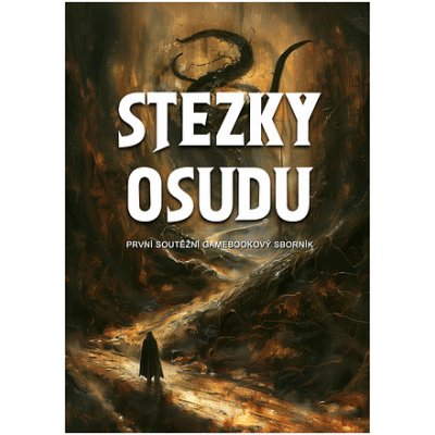 Mytago Stezky osudu: První soutěžní gamebookový sborník – Zboží Živě