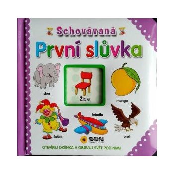 Schovávaná - První Slůvka