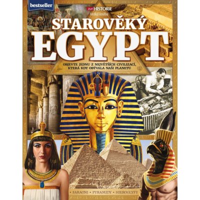 Starověký Egypt - 4. revidované vydání - Objevte jednu z největších civilizací, která kdy obývala naši planetu – Zboží Mobilmania