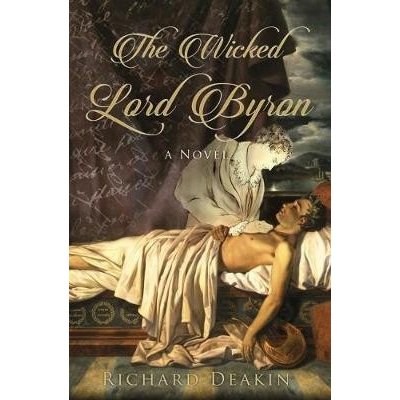 Wicked Lord Byron Deakin RichardPevná vazba