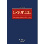 Ortopedie - Dungl Pavel, kolektiv – Zboží Mobilmania
