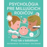 Psychológia pre milujúcich rodičov – Zbozi.Blesk.cz