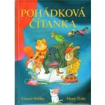 Pohádková čítanka nv. - Eduard Petiška, Marie Tichá – Hledejceny.cz