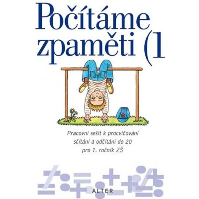 Volf Jan Počítáme zpaměti 1 ročník /1.díl PS Alter – Zboží Mobilmania