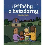 Příběhy z hvězdárny - Vladislav Slezák – Hledejceny.cz