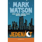 Jedenáct Kniha - Watson Mark – Hledejceny.cz
