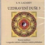 Uzdravení duše 3 Sergej N. Lazarev – Hledejceny.cz